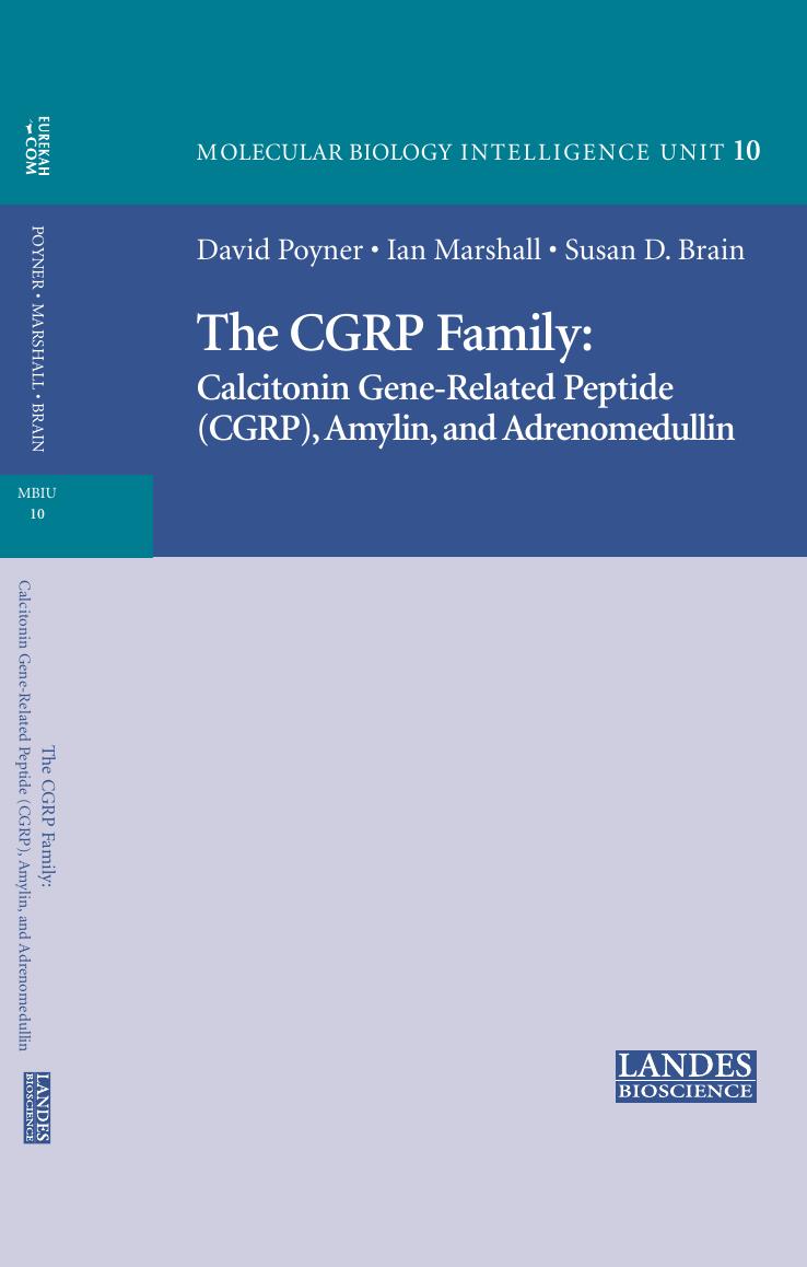The Cgrp Family: Cgrp, Amylin, and Adrenomedullin (Medical Intelligence Unit) by David Poyner Ian Marshall