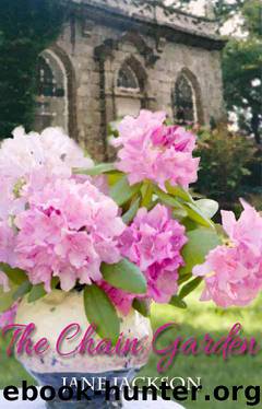 The Chain Garden by Jane Jackson