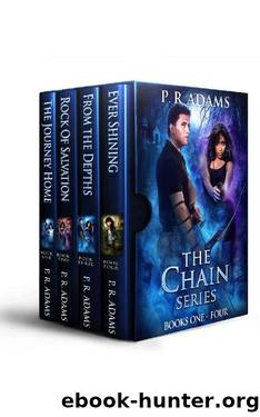 The Chain: Shattered: Books 1-4 of the Chain by P R Adams