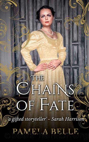 The Chains of Fate (The Heron Quartet Book 2) by Pamela Belle