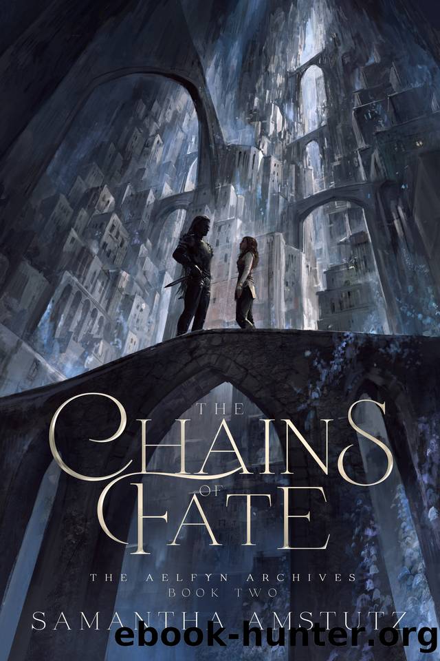 The Chains of Fate by Samantha Amstutz