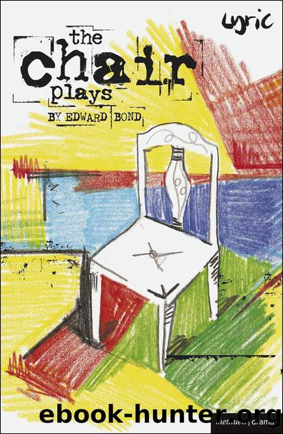 The Chair Plays by Edward Bond