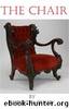 The Chair by Cheek Robert N