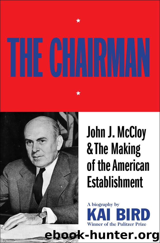 The Chairman by Kai Bird