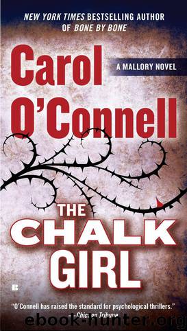 The Chalk Girl by Carol O'Connell