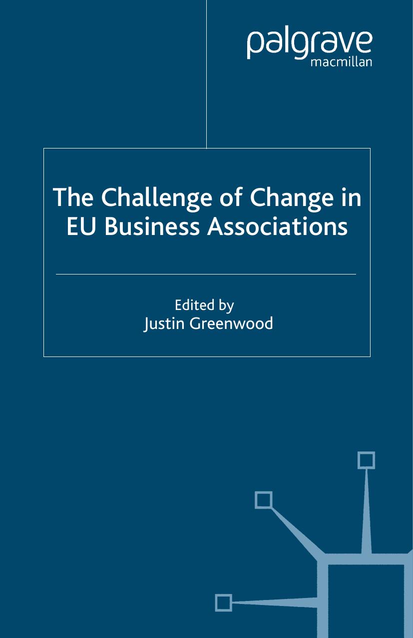 The Challenge of Change in EU Business Associations by Justin Greenwood (eds.)