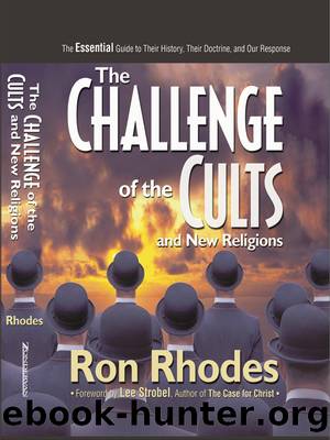 The Challenge of the Cults and New Religions by Ron Rhodes