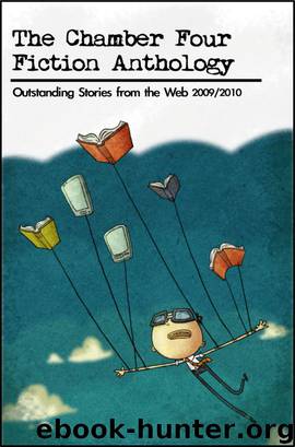 The Chamber Four Fiction Anthology by Chamber Four