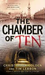 The Chamber of Ten by Christopher Golden;Tim Lebbon