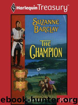 The Champion (Knights of the Black Rose Series : Harlequin Historicals, No 491) by Barclay Suzanne