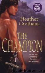 The Champion by Heather Grothaus