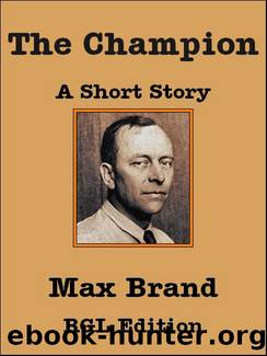 The Champion by Max Brand