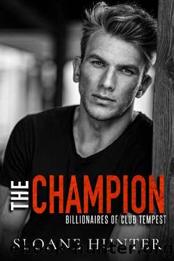 The Champion: A Second Chance Sports Romance by Sloane Hunter