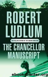 The Chancellor Manuscript by Robert Ludlum