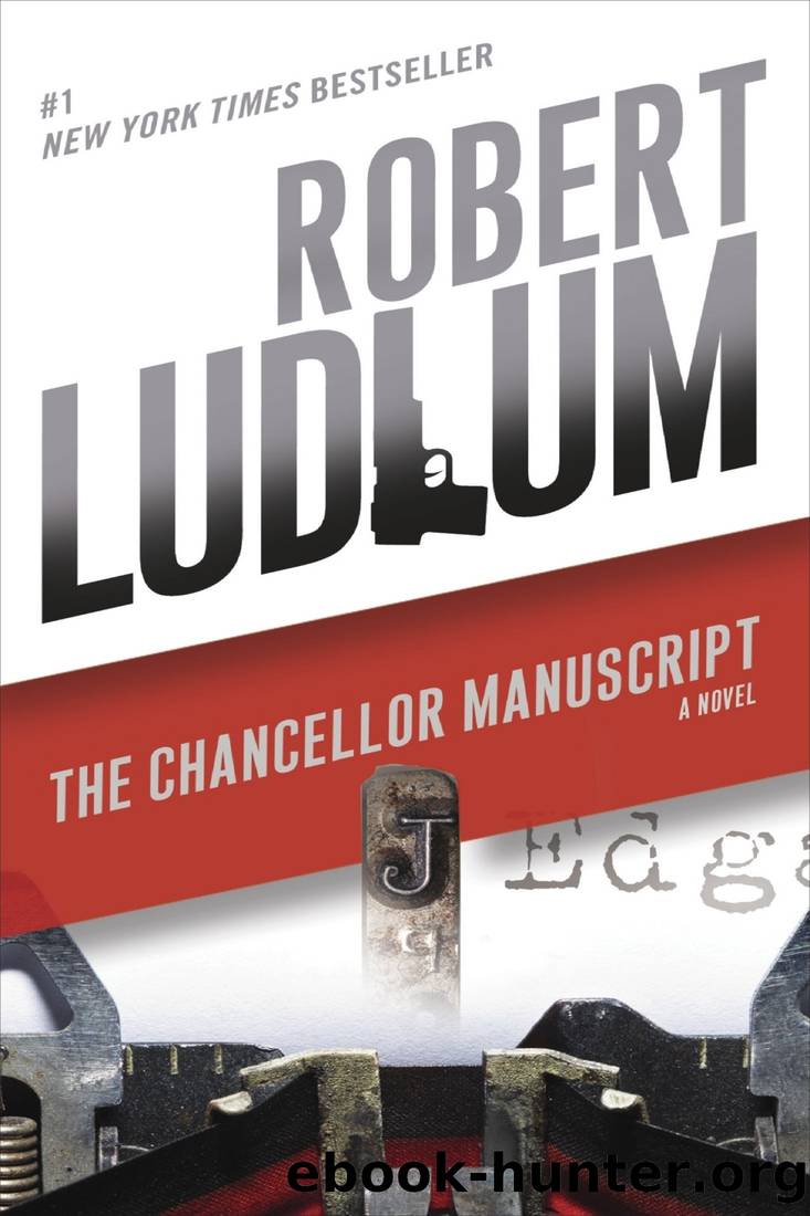 The Chancellor Manuscript: A Novel by Robert Ludlum
