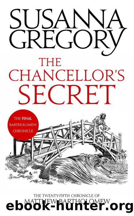 The Chancellor's Secret (Chronicles of Matthew Bartholomew) by Susanna Gregory