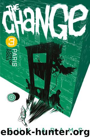 The Change 3: Paris by Guy Adams