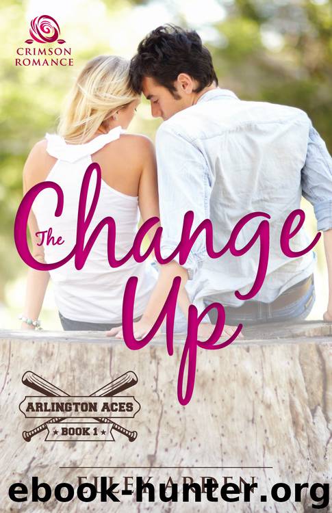 The Change Up by Elley Arden