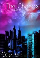 The Change by Cass Kim