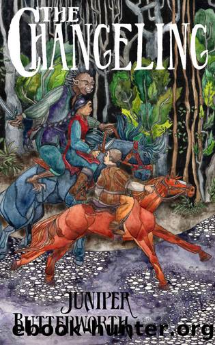 The Changeling by Juniper Butterworth