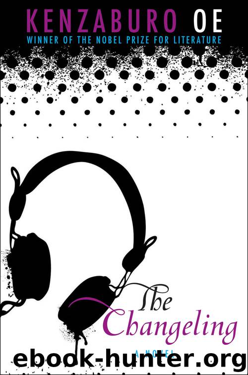 The Changeling by Kenzaburo Oe