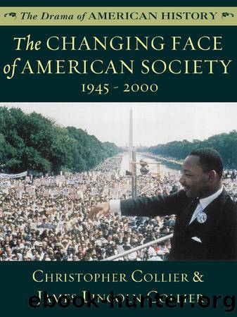 The Changing Face of American Society by James Lincoln Collier