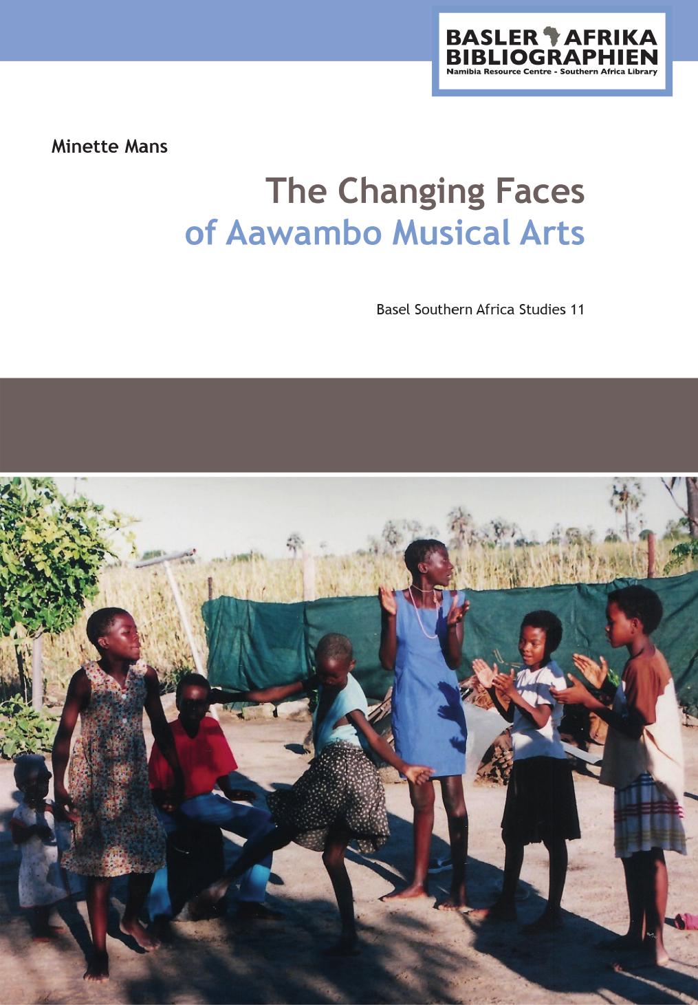 The Changing Faces of Aawambo Musical Arts by Mans Minette