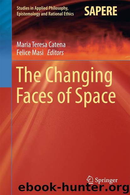 The Changing Faces of Space by Maria Teresa Catena & Felice Masi