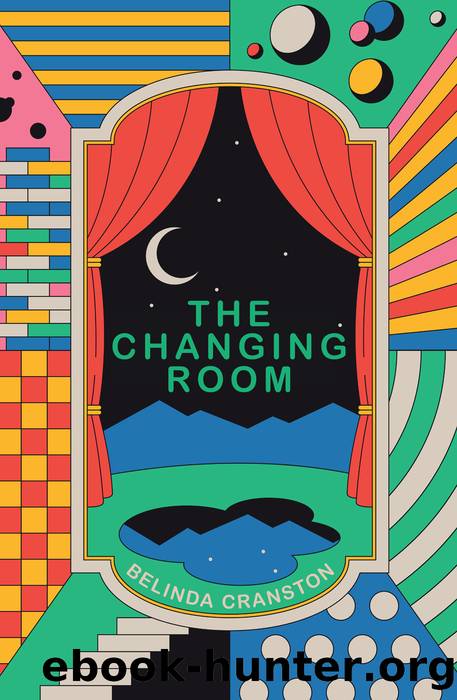 The Changing Room by Belinda Cranston