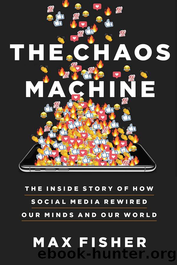 The Chaos Machine by Max Fisher;