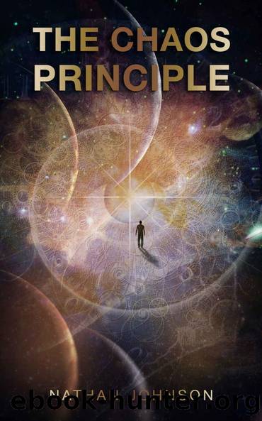 The Chaos Principle by Nathan Johnson