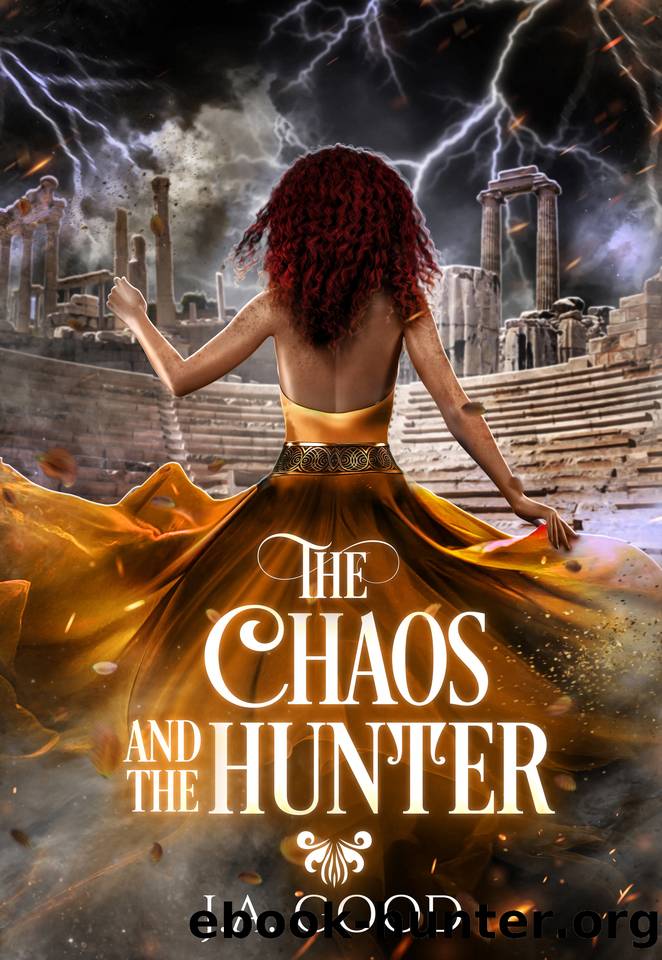 The Chaos and The Hunter (Shadows of Olympus Book 2) by J.A. Good