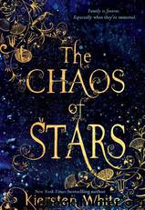 The Chaos of Stars by Kiersten White