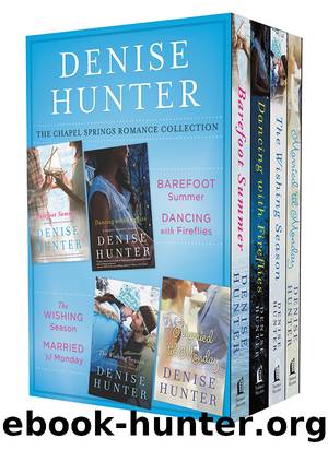 The Chapel Springs Romance Collection by Denise Hunter