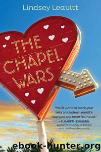 The Chapel Wars by Leavitt Lindsey