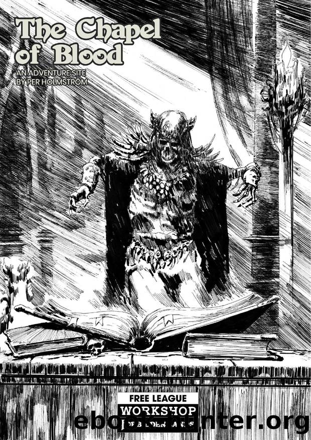 The Chapel of Blood by An adventure site for Forbidden Lands