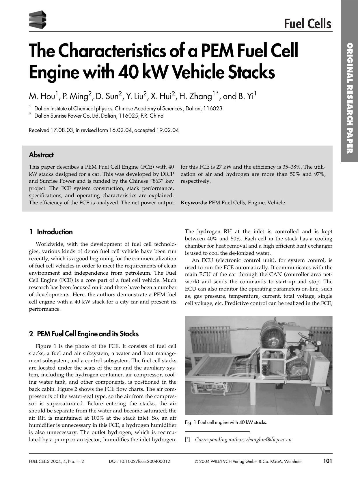 The Characteristics of a PEM Fuel Cell Engine with 40 kW Vehicle Stacks by Unknown