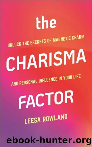 The Charisma Factor by Leesa Rowland