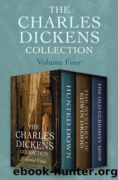 The Charles Dickens Collection Volume Four by Charles Dickens