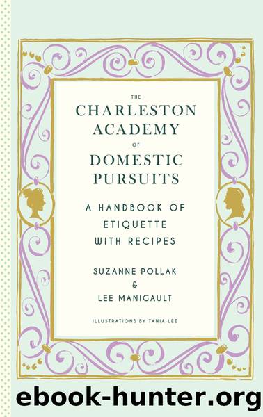 The Charleston Academy of Domestic Pursuits by Lee Manigault