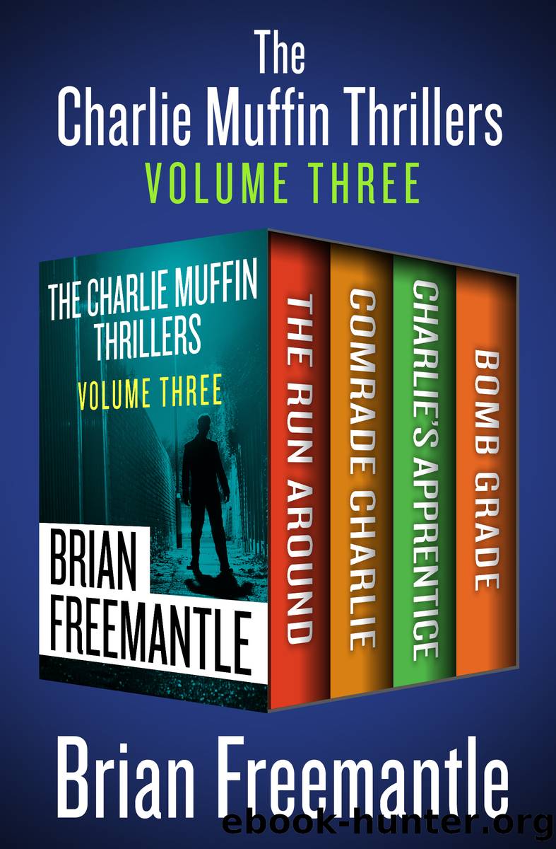 The Charlie Muffin Thrillers Volume Three by Brian Freemantle