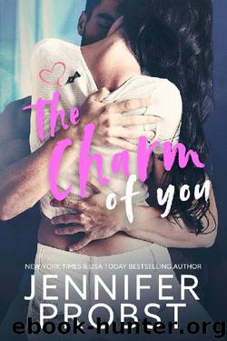 The Charm of You by Jennifer Probst