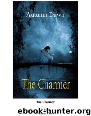 The Charmer by Autumn Dawn