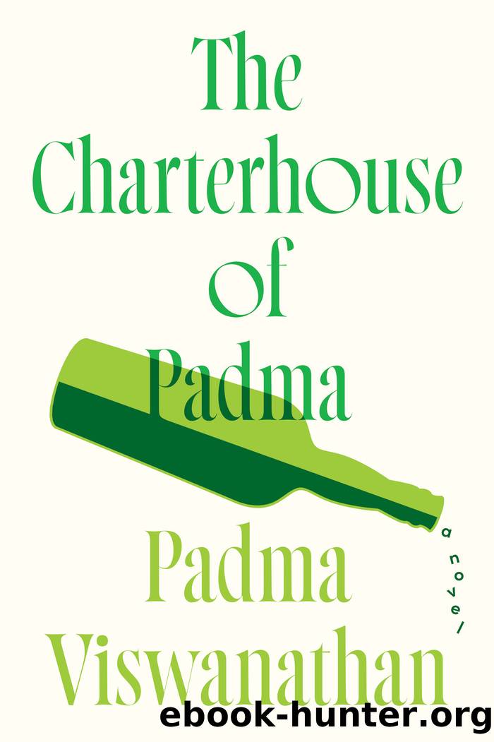 The Charterhouse of Padma by Padma Viswanathan