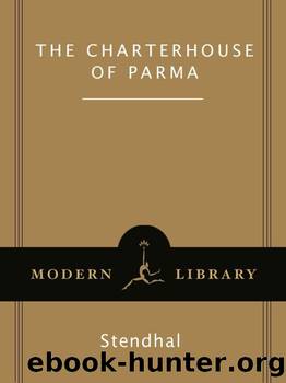 The Charterhouse of Parma (Modern Library Classics) by Stendhal