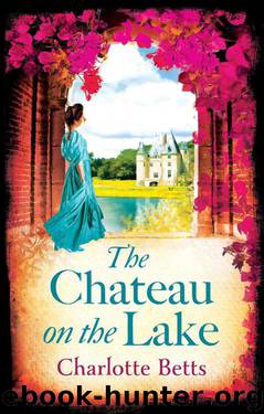 The Chateau on the Lake by Charlotte Betts