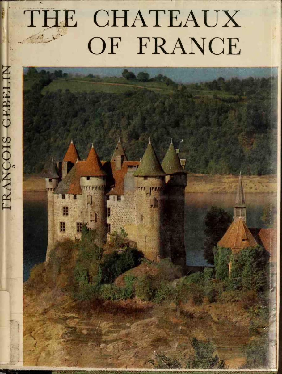 The Chateaux of France (Architecture History) by Unknown