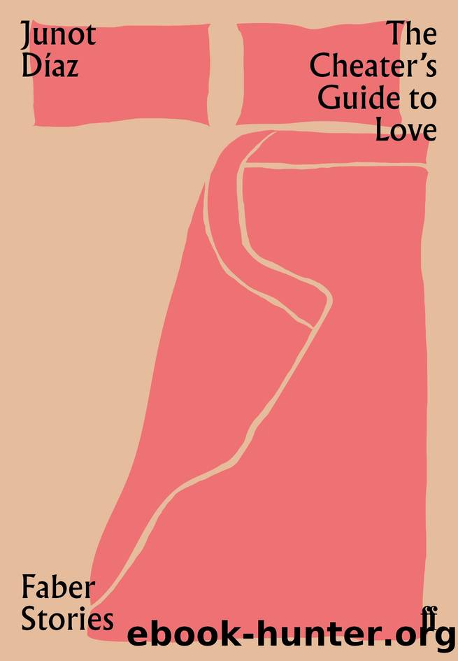 The Cheater's Guide to Love by Díaz Junot