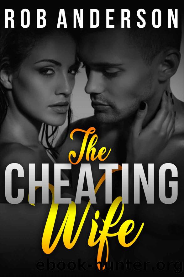 The Cheating Wife by ROB ANDERSON