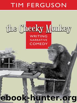The Cheeky Monkey by Tim Ferguson